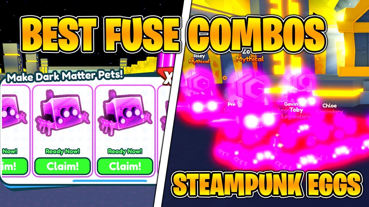Best Fuse Combos for the New Steampunk Eggs - Pet Simulator X