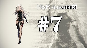 NieR : Automata [Japanese Audio][Normal][Third Playthrough] - 7/Final + End C/Route C