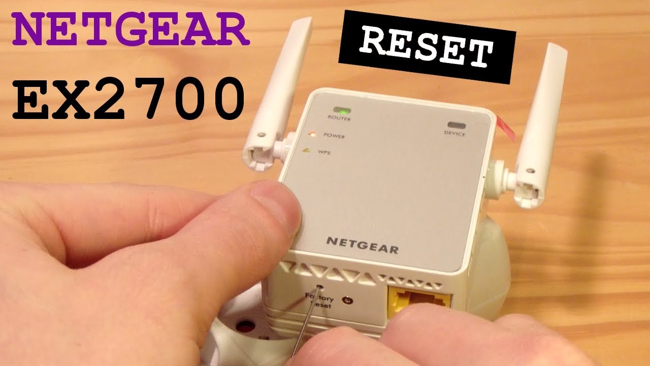 Netgear Ex2700 Wi-Fi Extender • Factory Reset