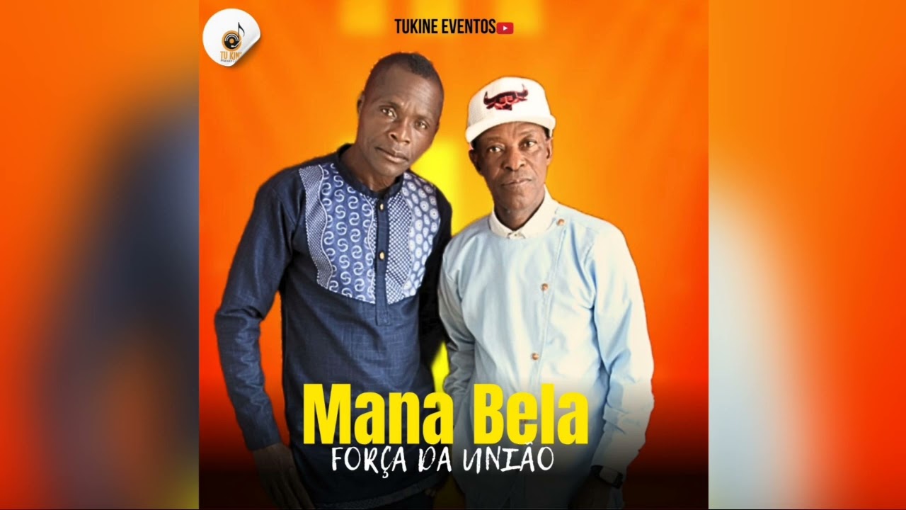 Mana Bela - Força da União (Oficial) By: Tukine Eventos