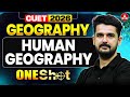 CUET 2026 Geography Domain | Human Geography in One Shot | By Vikas Sir