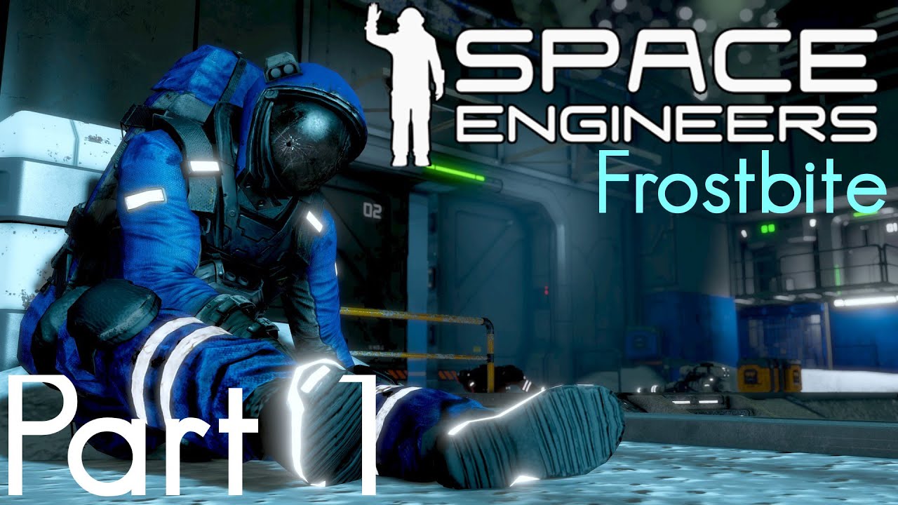 It's COLD! | Space Engineers | Frostbite | Part 1