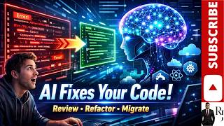 AI is Fixing Code Now! Code Reviews, Refactoring & Migrations Explained Simply
