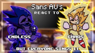 Sans AU’s React To FRIDAY NIGHT FUNKIN Endless & Chaos but everyone sings it / Gacha Club || Lazy?