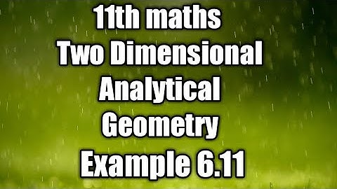11th maths example 6.11