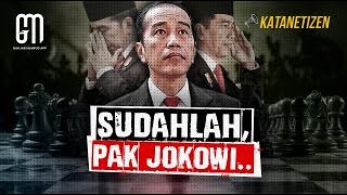 Sudahlah, Pak Jokowi..
