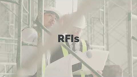 Construction RFIs - Requests For Information
