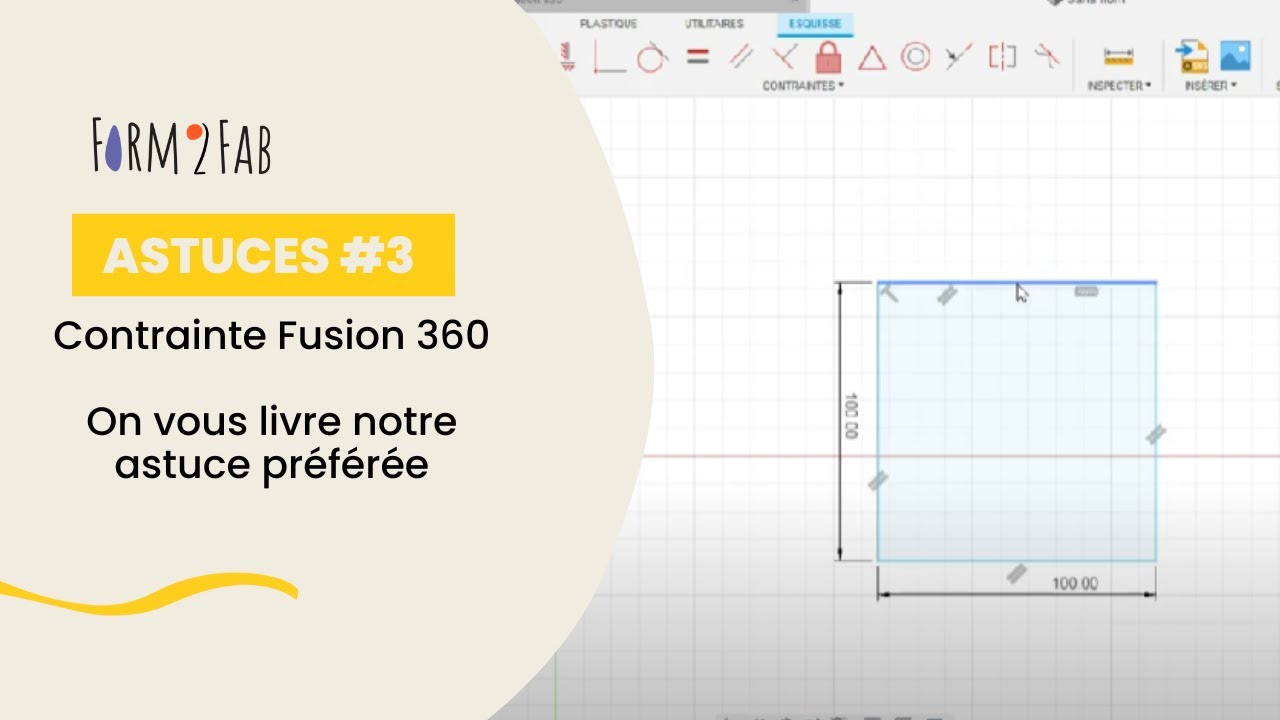FUSION 360 : Contrainte Fusion 360 : on vous livre notre astuce préférée