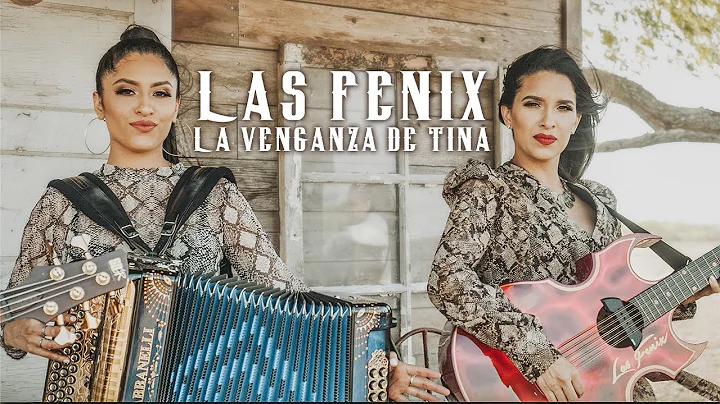 Las Fenix - "La Venganza de Tina" Cover - Exito de...