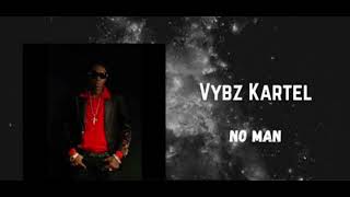 Vybz kartel- No man fast