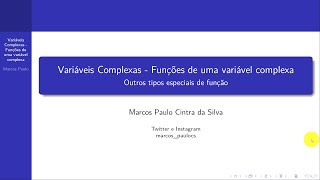 Variáveis Complexas Aula 05 - Função de uma variável complexa (Parte 2/2)