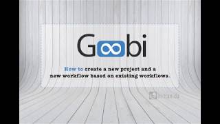 Goobi: How to create a new project and a new workflow