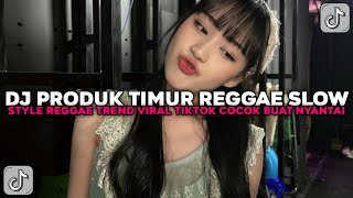 DJ PRODUK TIMUR REGGAE SLOW HITAM HITAM BEGINI COCOK BUAT NYANTAI VIRAL TIKTOK TERBARU 2025 !!!