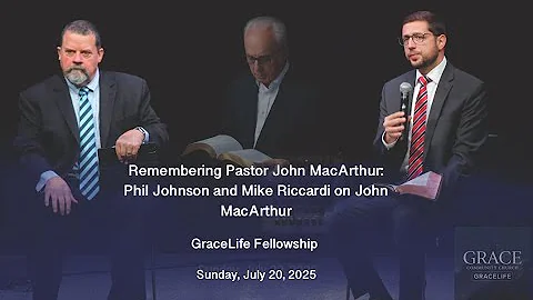Reflecting on Pastor John MacArthur's Legacy | Phil Johnson and Mike Riccardi | July 20, 2025
