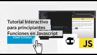 💪🏻 TUTORIAL INTERACTIVO de FUNCIONES DE JAVASCRIPT - 01 - Hola mundo