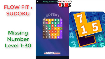 Flow Fit: Sudoku | Missing Number Pack Level 1 - 30 | Walkthrough