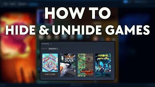 How to HIDE & UNHIDE Games on Steam | Quick Tutorial