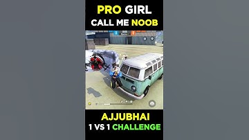 Pro Girl Call Me Noob | Ajjubhai Take Revenge | Garena Free Fire #shorts