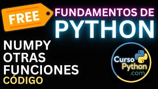 🟢🐍 Curso Python - Lección de Otras Funciones en Numpy - Código