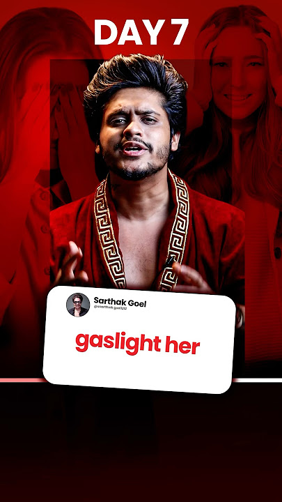 How To Gaslight A Girl 🤫