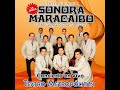 La Única e Internacional Sonora Maracaibo | Concierto Completo | Teatro Metropólitan