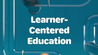 The Learner-Centered Paradigm