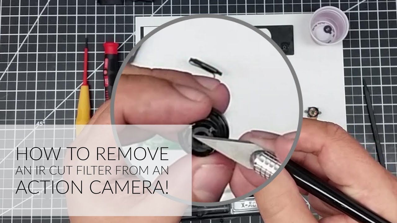 OnPhotography How To Remove an IR Cut Filter from an Action Camera