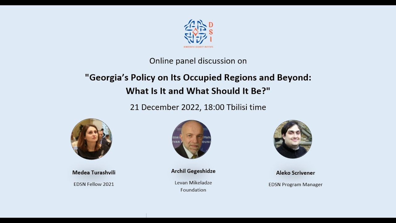 Georgia’s Policy on Its Occupied Regions and Beyond: What Is It and What Should It Be