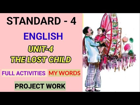 The Lost Child | STD 4 ENGLISH UNIT 4 | FULL ACTIVITIES | PROJECT