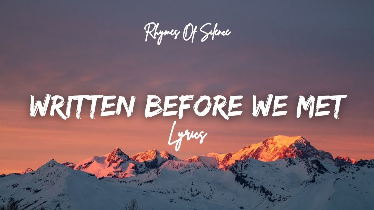 Written Before We Met | Romantic Love Song Lyrics | English Love Song 2025