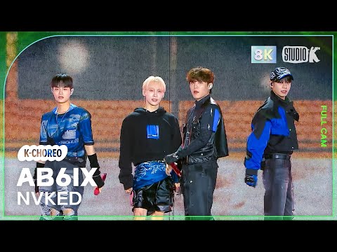 [K-Choreo 8K] 에이비식스 직캠 &amp;#<strong>39</strong>;NVKED&amp;#<strong>39</strong>; (<strong>AB6IX</strong> Choreography) @MusicBank 241025