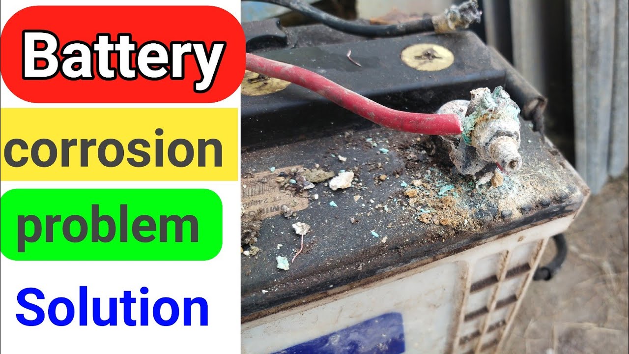 Inverter battery पर जंग क्यू आता है और कैसे ठीक करे ?