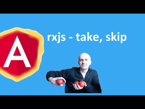 RxJS | take oraz  skip #11