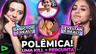 POLÊMICA!! UMA KILL UMA PERGUNTA FEAT VOLTAN!!