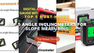 Top 5 Angle Inclinometers For Slope Measuring: Top 5 Best Sellers - LCD Digital Angle Gauge Magnetic