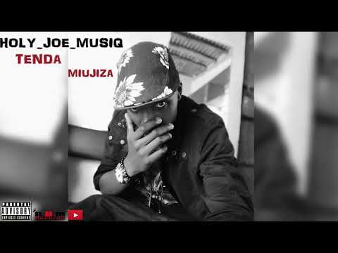 Holy Joe Musiq Tenda Miujiza Official Audio