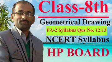 Drawing Study| Class 8th| Geometrical Drawing| Qus no. 12,13| NCERT Syllabus| HP Board| Circle|