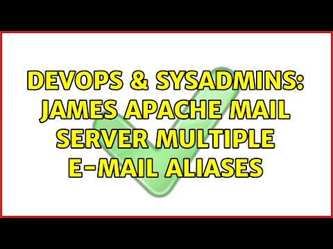 DevOps & SysAdmins: JAMES apache mail server multiple e-mail aliases