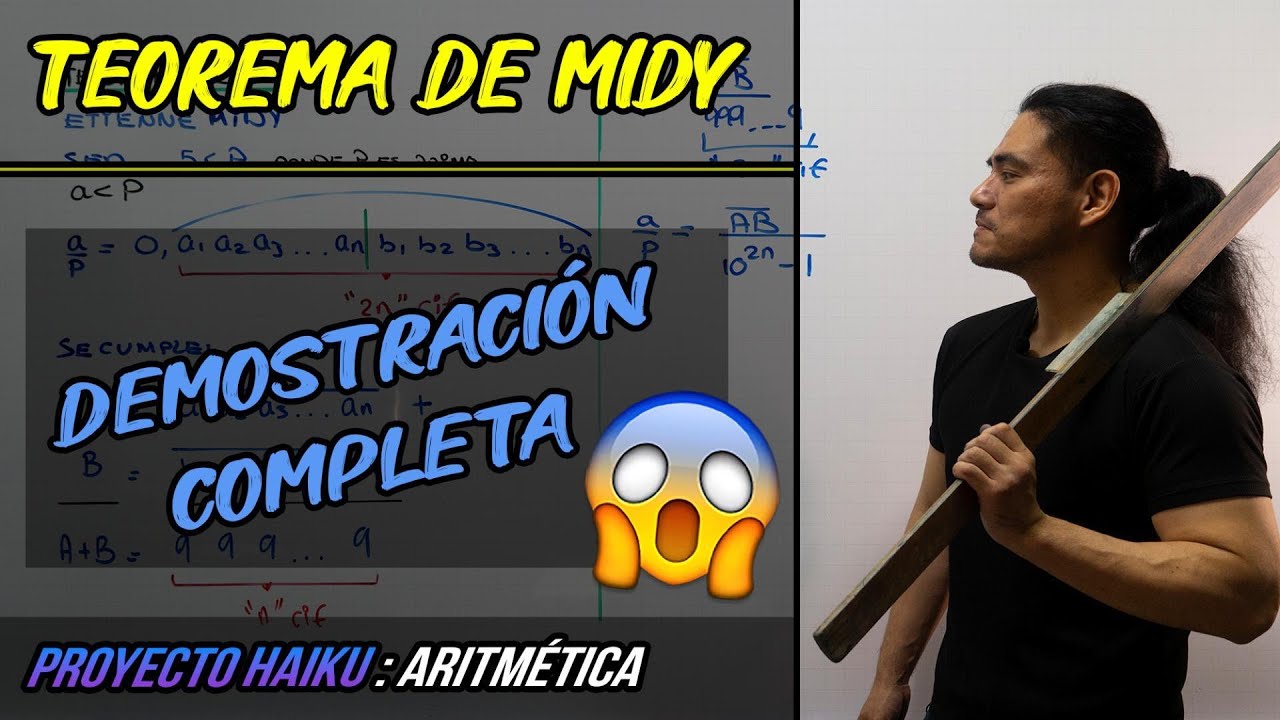 NÚMEROS RACIONALES | TEOREMA DE MIDY (parte 2) - DEMOSTRACIÓN COMPLETA