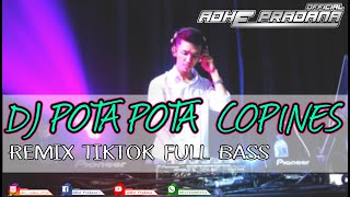 DJ POTAPOTA FULL BASS VERSI TERBARU 2021 | ADHE PRADANA