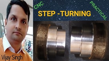 #STEP#TURNING#OPERATION IN #CNC MACHINE WITH PRACTICAL BY VIJAY SIR 8750725636.