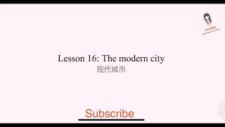 （4.16）New Concept Englis 4 Lesson 16: The modern city 现代城市 新概念4