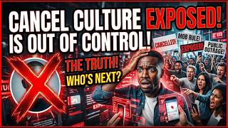 The Internet's Judge, Jury & Executioner: Cancel Culture Exposed