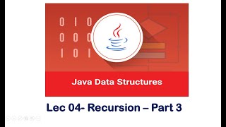 10 - Data Structures With Java - Recursion - Part 3 - جامعة الملك عبدالعزيز