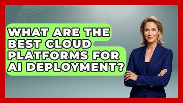 What Are The Best Cloud Platforms For AI Deployment? - Learning To Code With AI