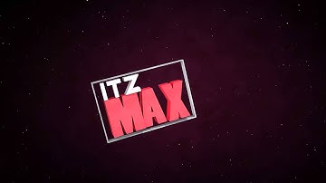 Intro ItzMax by TonneFX