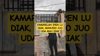Download Lagu KAMARILAH IPEN LU DIAK, MANUSIO JUO UDA MAH DIAK #komedi #comedy #lucu #film #part #komediminang MP3