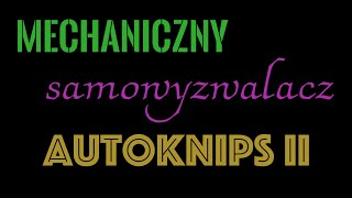 Mechaniczny samowyzwalacz AUTOKNIPS II - Mechanical self-timer