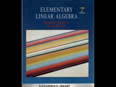 Kolman Elementary Linear Algebra with Applications LECTURE 1 - YouTube