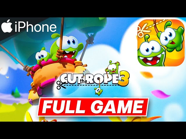 Cut the Rope 3 Full Game Walkthrough (All levels 3 Stars) (iPhone